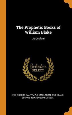 The Prophetic Books of William Blake: Jerusalem book