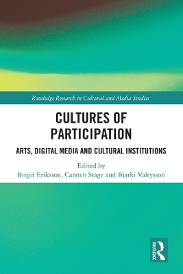Cultures of Participation: Arts, Digital Media and Cultural Institutions book