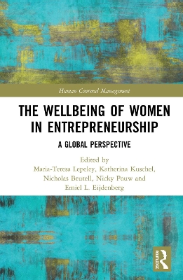 The Wellbeing of Women in Entrepreneurship: A Global Perspective book