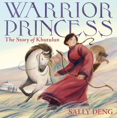 Warrior Princess: The Story of Khutulun book