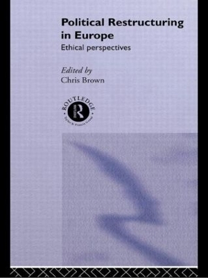 Political Restructuring in Europe book