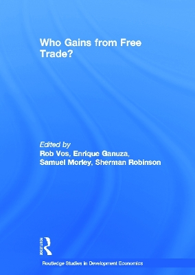 Who Gains from Free Trade by Rob Vos