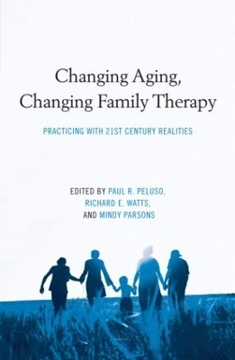 Changing Aging, Changing Family Therapy book