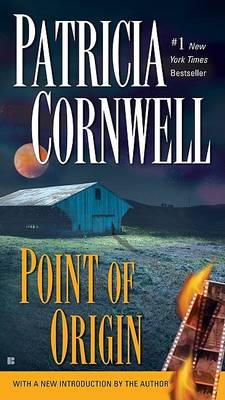 Point of Origin: Scarpetta (Book 9) by Patricia Cornwell