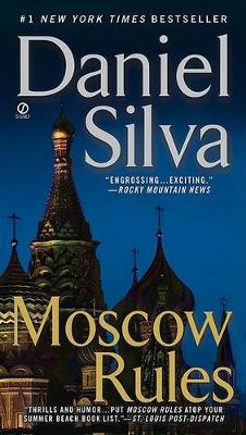 Moscow Rules by Daniel Silva