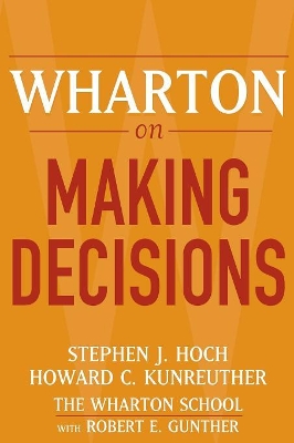 Wharton on Making Decisions book