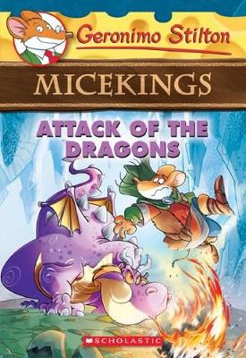 Geronimo Stilton Micekings: #1 Attack of the Dragons book