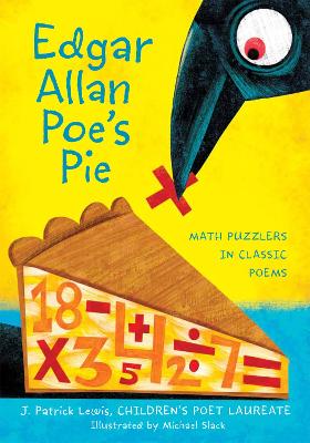 Edgar Allan Poe's Pie by J Patrick Lewis