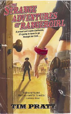 Strange Adventures/Rangergirl by Tim Pratt