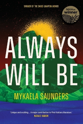 Always Will Be: Stories of Goori sovereignty from the futures of the Tweed book