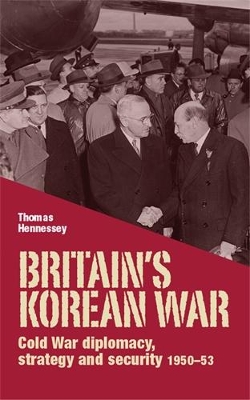 Britain'S Korean War by Thomas Hennessey