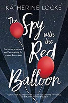 The Spy with the Red Balloon book