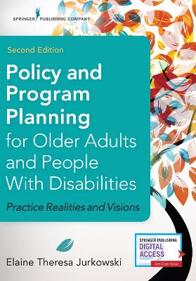 Policy and Program Planning for Older Adults and People with Disabilities book