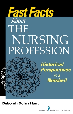 Fast Facts About the Nursing Profession book