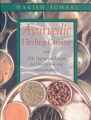 Ayurvedic Healing Cuisine book