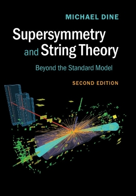 Supersymmetry and String Theory by Michael Dine