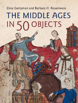 Middle Ages in 50 Objects book