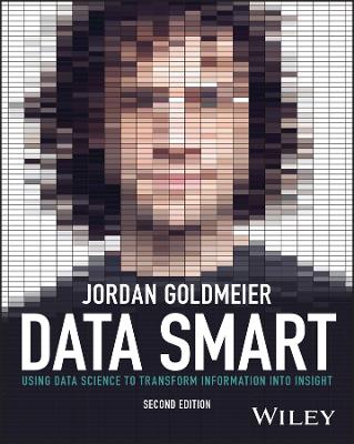 Data Smart: Using Data Science to Transform Information into Insight book