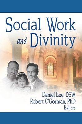 Social Work and Divinity by Daniel Lee