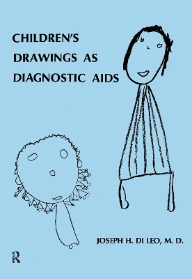 Children's Drawings As Diagnostic Aids by Joseph H. Di Leo