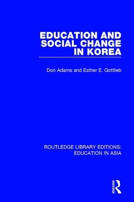 Education and Social Change in Korea book