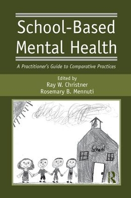 School-Based Mental Health by Ray W. Christner