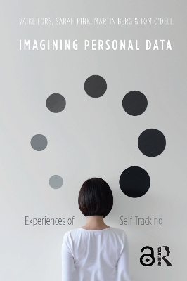 Imagining Personal Data: Experiences of Self-Tracking book