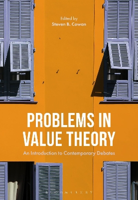 Problems in Value Theory: An Introduction to Contemporary Debates book