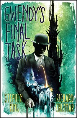 Gwendy's Final Task by Stephen King