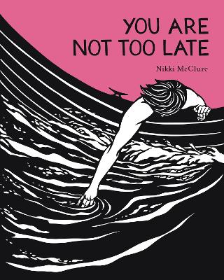 You Are Not Too Late book