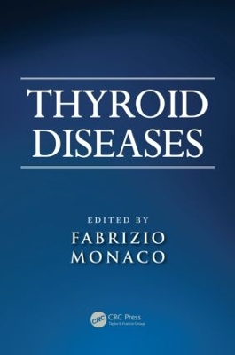 Thyroid Diseases by Fabrizio Monaco