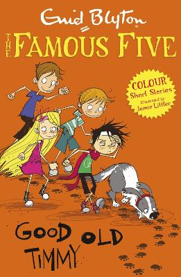 Famous Five Colour Short Stories: Good Old Timmy book