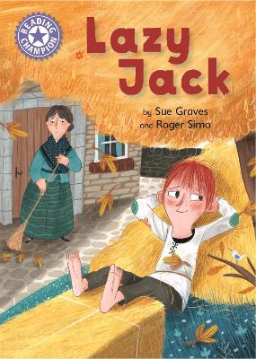 Reading Champion: Lazy Jack by Sue Graves