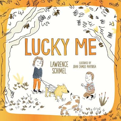 Lucky Me by Lawrence Schimel