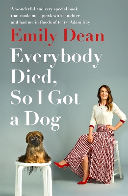 Everybody Died, So I Got a Dog book
