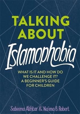 Talking About Islamophobia by Sabeena Akhtar