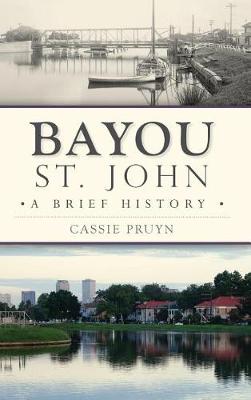 Bayou St. John by Cassie Pruyn