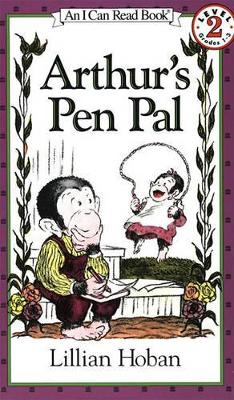 Arthur's Pen PAL by Lillian Hoban