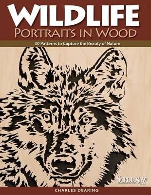 Wildlife Portraits in Wood book