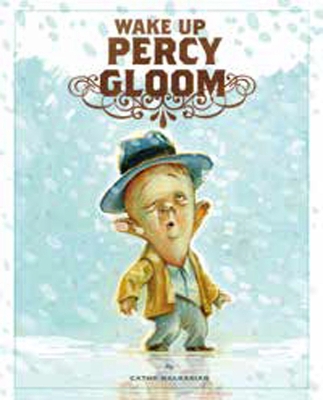 Wake Up, Percy Gloom book