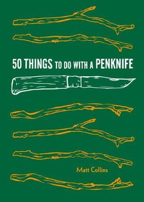 50 Things to Do with a Penknife book