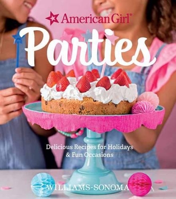 American Girl Parties by Williams Sonoma