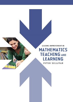 Leading Improvement in Mathematics Teaching and Learning book