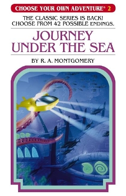 Choose Your Own Adventure #2: Journey Under the Sea by R,A Montgomery
