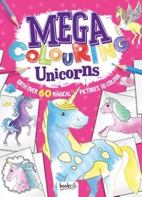 Mega Colouring Unicorns book