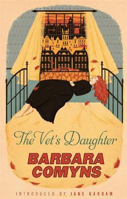 The Vet's Daughter by Barbara Comyns