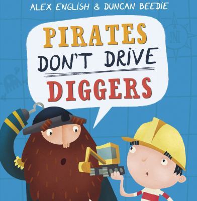 Pirates Don't Drive Diggers book