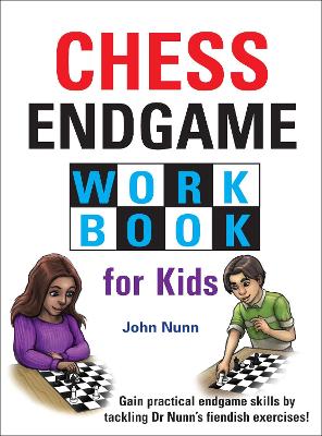 Chess Endgame Workbook for Kids book