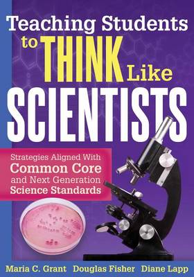 Teaching Students to Think Like Scientists book