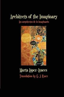 Architects of the Imaginary / Los arquitectos de lo imaginario book
